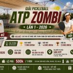Giải Pickleball ATP Zombi Lần 1-2026