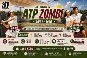 Giải Pickleball ATP Zombi Lần 1-2026